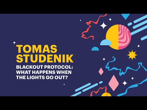 Blackout Protocol: What Happens When the Lights Go Out? - Tomas Studenik