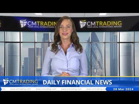 CMTrading   Daily financial news 28 03 2024