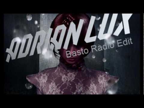 Alive (Basto Radio Edit) - Adrian Lux Ft. The Good Natured