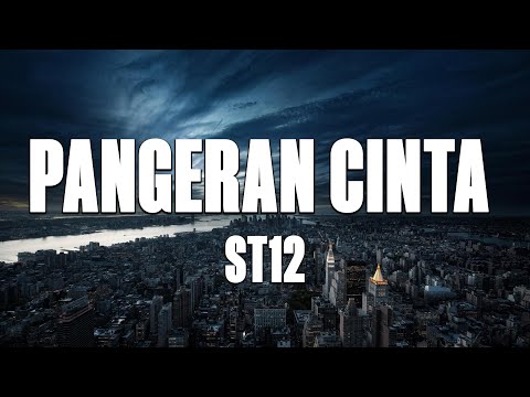 St12 - Pangeran Cinta (Lirik)