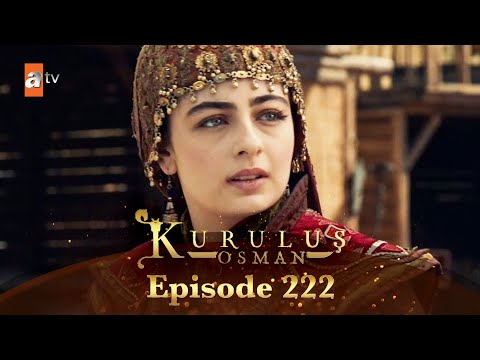 Kurulus Osman Urdu - Season 6 Episode 222
