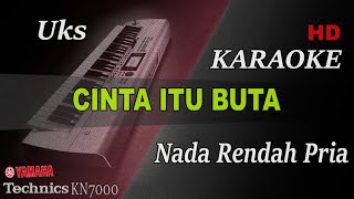 Download lagu UKS - CINTA ITU BUTA ( NADA RENDAH PRIA ) || KARAOKE mp3 Download lagu UKS - CINTA ITU BUTA ( NADA RENDAH PRIA ) || KARAOKE mp3
