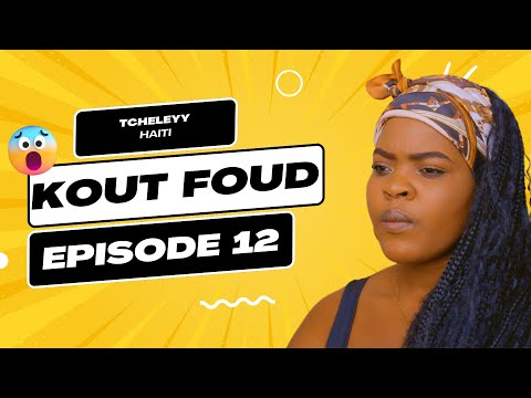 Kout foud - Episode 12