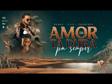 Amor Ta Dura Pa Semper -  Kings Of Hits X Randy X François X Clifton End (Prod Dwight  & Quincy) 👑