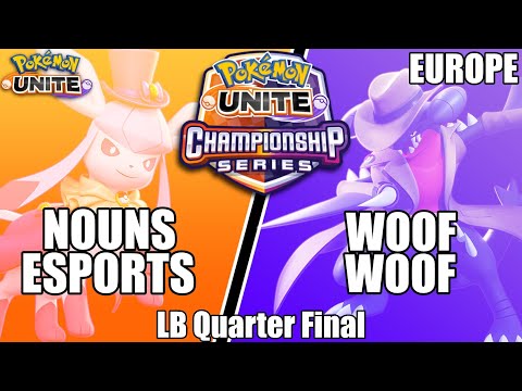 Nouns Esports vs Woof Woof - PUCS EU Februrary LB Quarter Final - Pokemon Unite Tournament