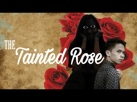 The Tainted Rose
