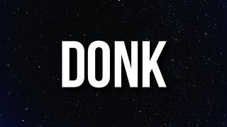 Soulja Boy Tell&#39;em - Donk (Lyrics) &quot;make it clap that right there&quot; [TikTok Song]