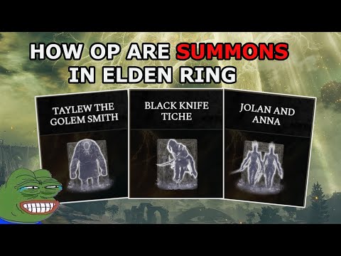 How OP Are Summons In Elden Ring