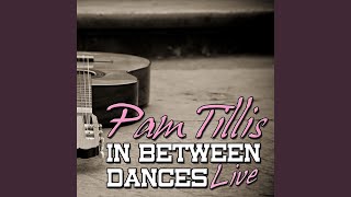 In Between Dances (Live)