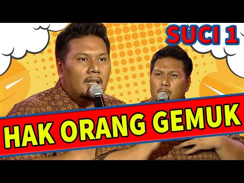 Stand Up Mo Sidik: Anak Kecil Paling Kejam sama Orang Gemuk!! - SUCI 1