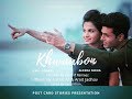 Khwaabon Official Video Song Amit Jadhav AJ Aasim Ali Aleena Farha