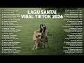 Lagu Santai Viral Tiktok 2026 Lagu Pop Indonesia Terbaru 2026 Top Hits Indonesia 2026