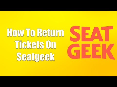 How To Return Tickets On Seatgeek