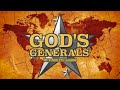 God S Generals Series Episode One