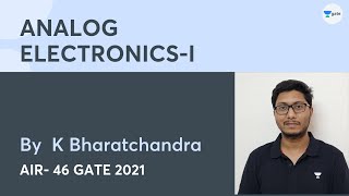 Analog Electronics I | AIR 46 GATE 2021 | K Bharatchandra |kb11