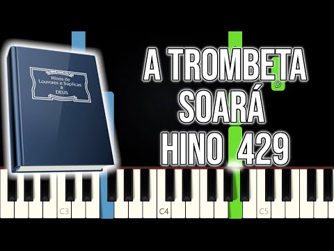 Hino 429 CCB - A Trombeta Soará | VERSÃO FÁCIL | Piano e Teclado Tutorial