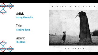 Asking Alexandria - Send Me Home [Lyrics Video Lirik]