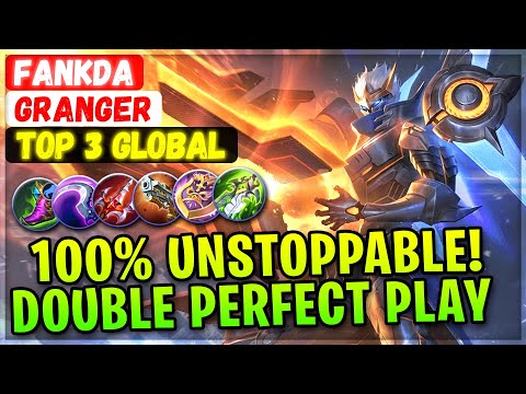 100% Unstoppable! Granger Double Perfect Play [ Top 3 Global Granger ] FanKda - Mobile Legends Build
