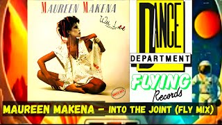 Maureen Makena – Into The Joint (Fly Mix)