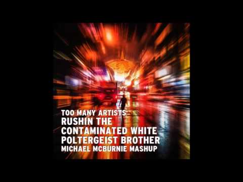 TMA - Rushin The Contaminated White Poltergeist Brother (Michael McBurnie Mashup)