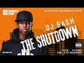 DJ BASH THE SHUTDOWN THE ULTIMATE MIX TO SHUTDOWN 2023 FOREVER