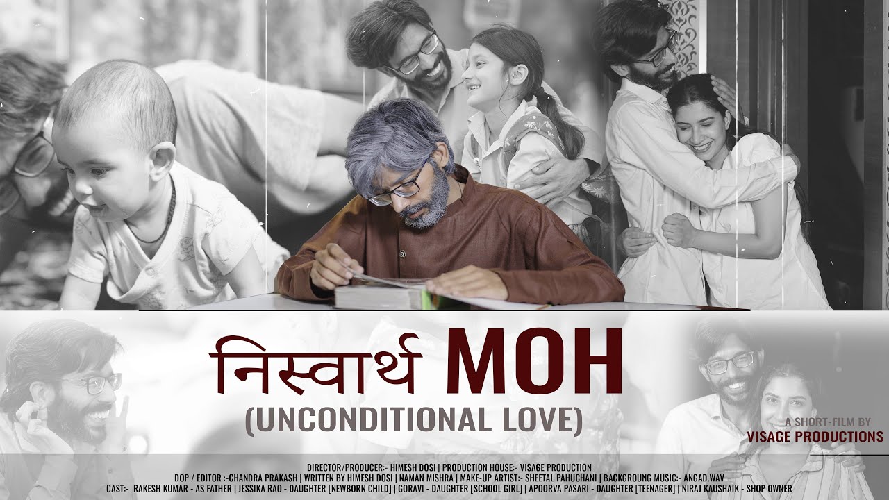 Nisvaarth MOH (निस्वार्थ MOH ) - Unconditional Love - Father's Day Special