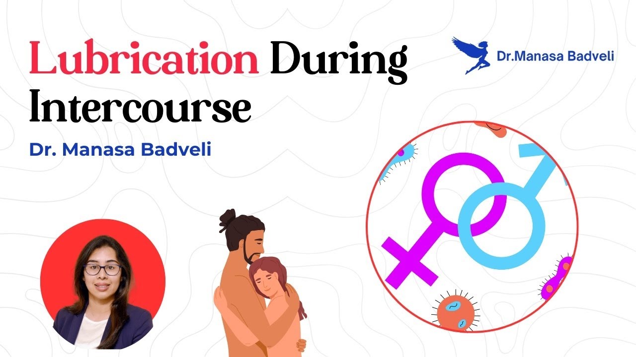 Understanding Lubricants: What You Need to Know | Dr Manasa Badveli