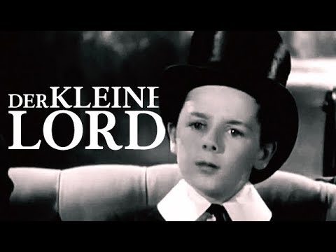 Der kleine Lord – Little Lord Fauntleroy (Familienfilm in voller Länge, ganzer Film auf Deutsch)