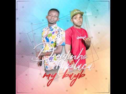 Dreidinho ft Maplaca Jr - My Bayb