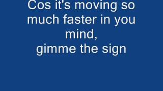 The Enemy - Gimme the Sign (Lyrics on Screen)