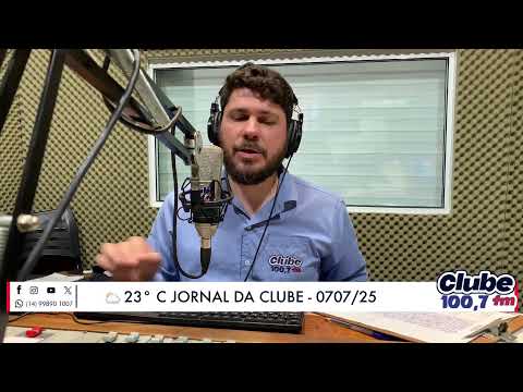 Jornal da Clube - 07/07/2025 - Edição do Almoço