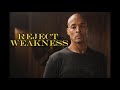 Reject Weakness, David Goggins -After Dark
