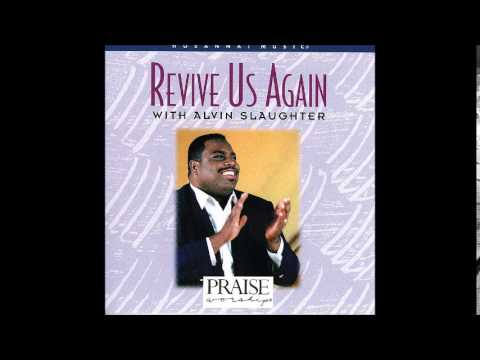 Oh The Glory Of Your Presence - Alvin Slaughter