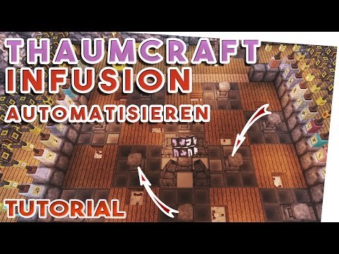 Thaumcraft Altar automatisieren für weniger Stress bei der Infusion - Tutorial German