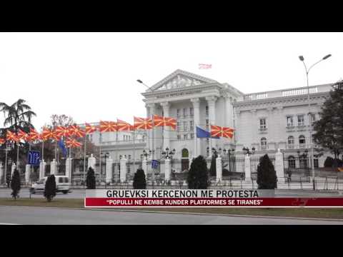 Maqedoni, Gruevksi kërcënon me protesta - News, Lajme - Vizion Plus
