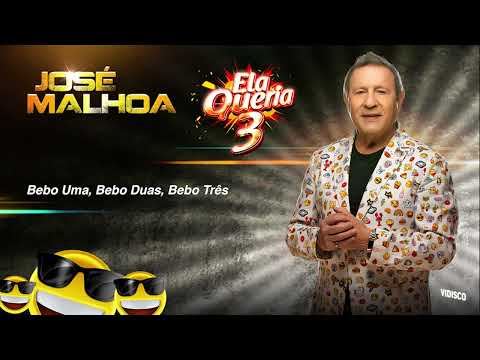 José Malhoa - Bebo Uma, Bebo Duas, Bebo Três (Official Áudio)