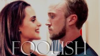 ►Draco &amp; Hermione | Foolish (HP)