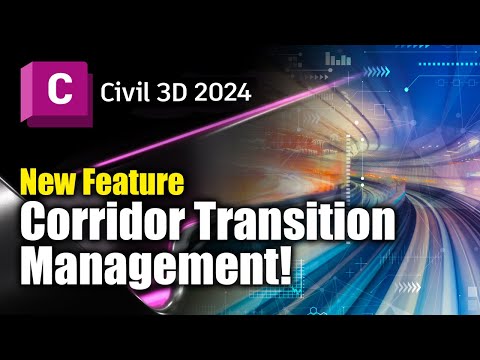 Civil 3D 2024 New Feature! – Corridor Transition Management