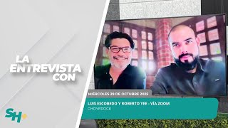 🗣️💬#TheInterview via Zoom with Luis Escobedo and Roberto Yee - October 29, 2025.