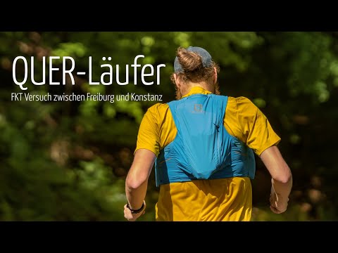 QUER-Läufer｜FKT Versuch zwischen Freiburg und Konstanz