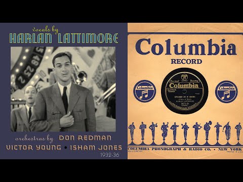 1932, Harlan Lattimore, Don Redman Orch. Strange As It Seems, Moonrise On The Lowlands, Ill Wind, HD