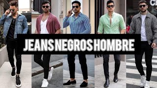 LOOKS CON JEANS NEGROS 2023 / JEANS PARA CABALLEROS