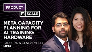 Meta Capacity Planning for AI Training Hardware | Rahul Rai & Geneviev