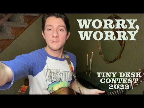 Jake Roggenkamp - Worry, Worry (Tiny Desk Contest Entry 2023)