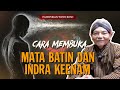 AMPUH TEKNIK MEMBUKA MATA BATIN SENDIRI DENGAN MUDAH