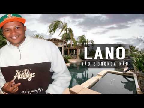 MC LANO - NÃO É BRONCA NÃO NOIS É FODA (CORVINA DJ) 2014