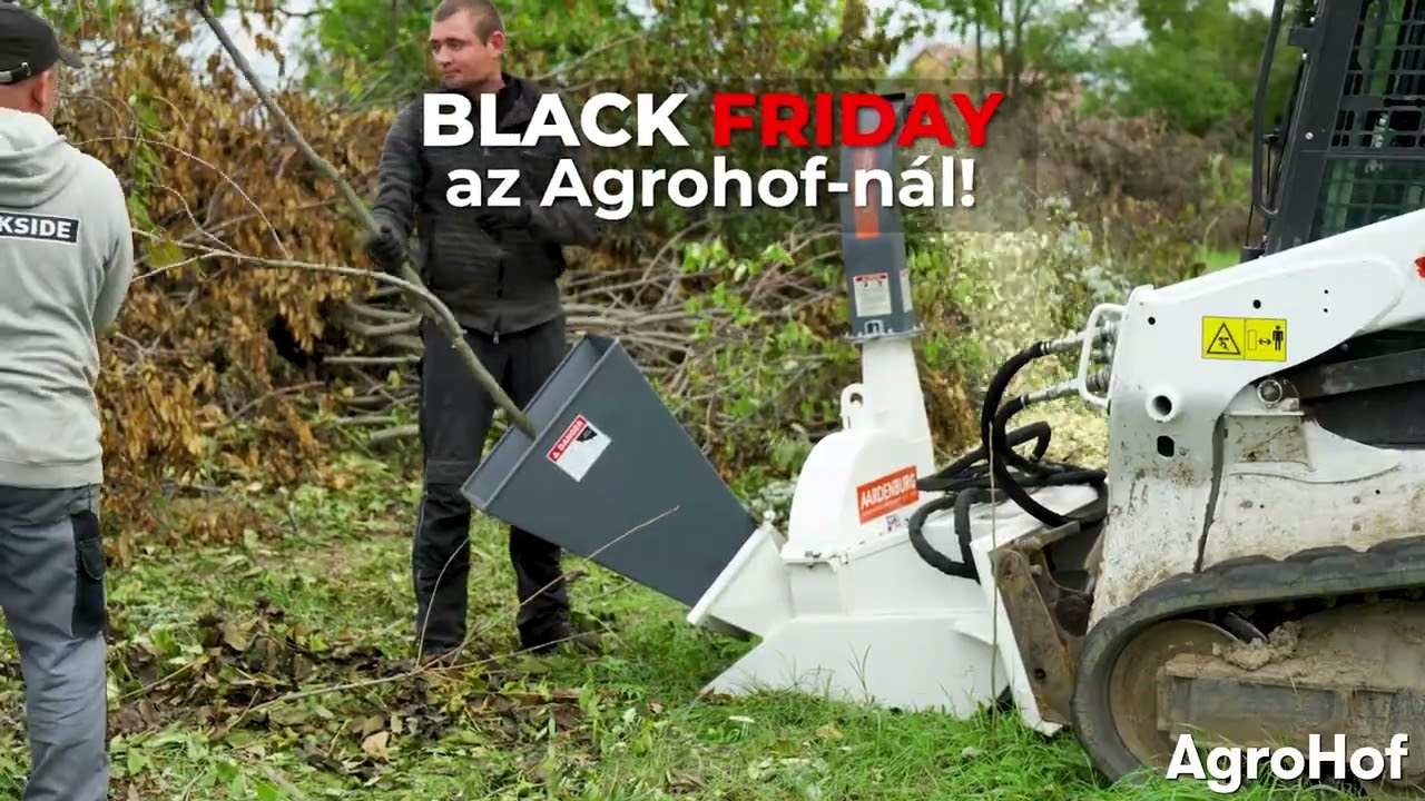 BLACK FRIDAY az Agrohofnál! Szárzúzó, Mulcsozó, Rézsűzúzó, Ágaprító, Ágdaráló (Nov.14-28)