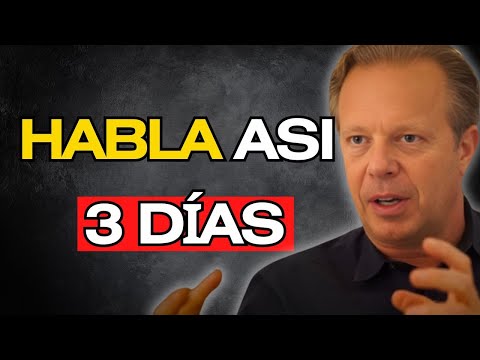HABLA CONTIGO MISMO ASÍ DURANTE SOLO 3 DÍAS - Joe Dispenza