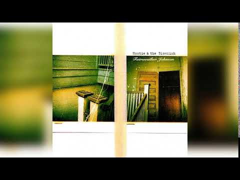 Fairweather Johnson - Hootie And The Blowfish