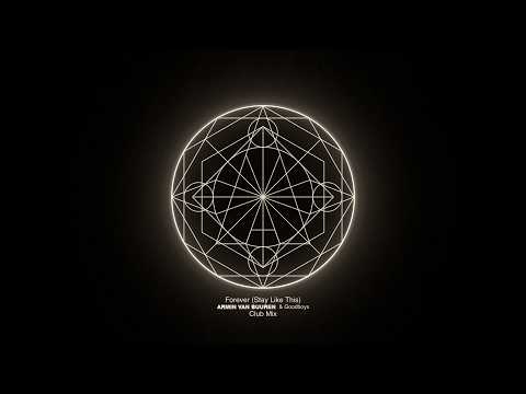 Armin van Buuren feat. Goodboys - Forever (Stay Like This) [Club Mix] (Official Lyric Video)